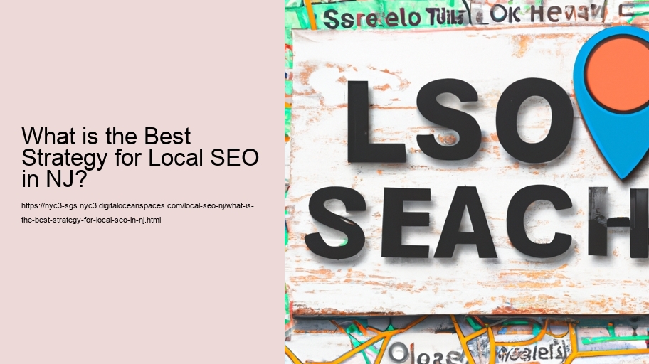 What is the Best Strategy for Local SEO in NJ?